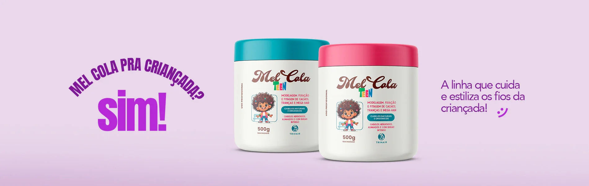 Mel Cola Teen: o cuidado que os cachinhos infantis merecem